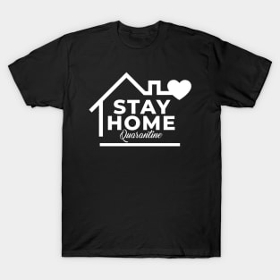 Stay Home and Stay safe at home to Fight Corona Virus T-Shirt